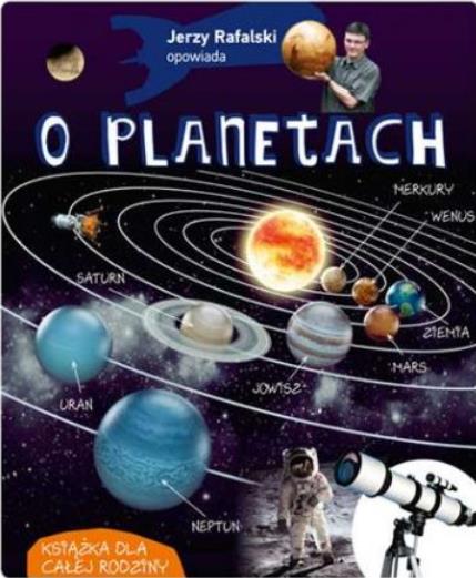 JERZY RAFALSKI OPOWIADA O PLANETACH