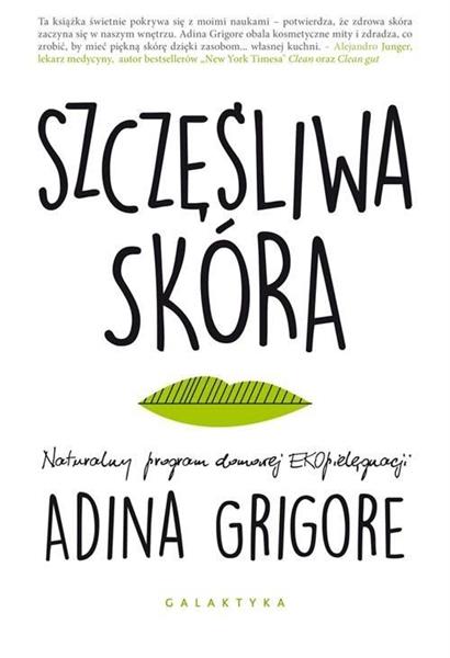 SZCZĘŚLIWA SKÓRA. NATURALNY PROGRAM...