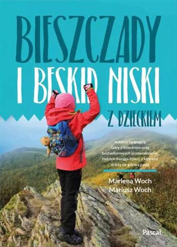 BIESZCZADY I BESKID NISKI Z DZIECKIEM
