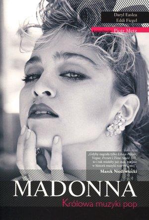 MADONNA. KRÓLOWA MUZYKI POP