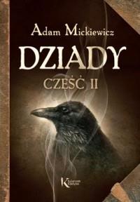 DZIADY, CZĘŚĆ II