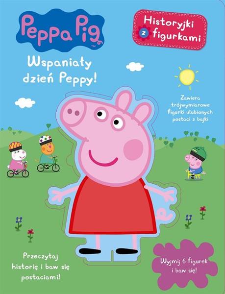 ŚWINKA PEPPA. WSPANIAŁY DZIEŃ PEPPY