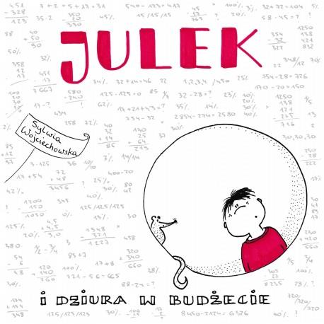 JULEK I DZIURA W BUDŻECIE
