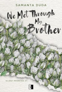 We Met Through My Brother