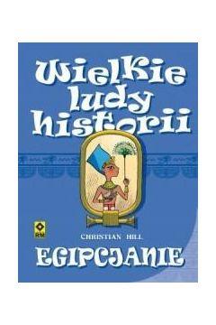 WIELKIE LUDY HISTORII. EGIPCJANIE