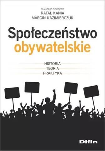 Społeczeństwo obywatelskie. Historia, teoria