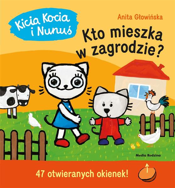 KICIA KOCIA I NUNUŚ. KTO MIESZKA W ZAGRODZIE?
