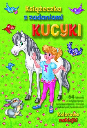 KSIĄŻECZKA Z ZADANIAMI. KUCYKI