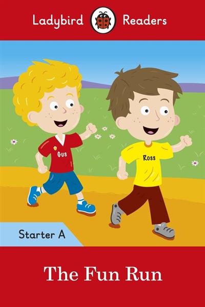 THE FUN RUN - LADYBIRD READERS