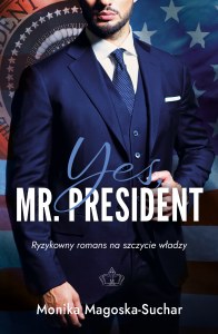 Yes, Mr. President