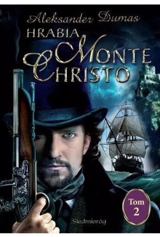 Hrabia Monte Christo. Tom 2