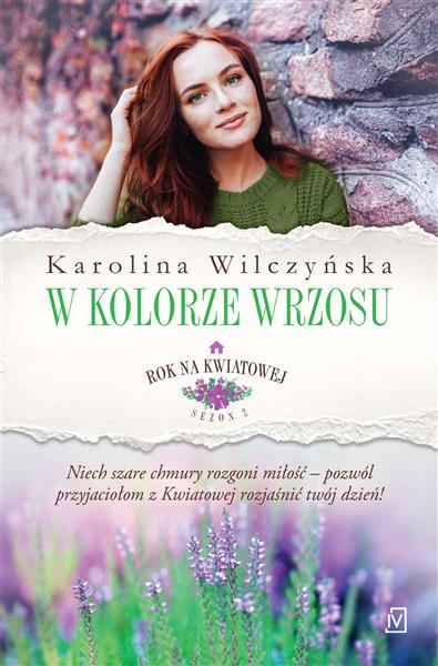 ROK NA KWIATOWEJ. TOM 7. W KOLORZE WRZOSU