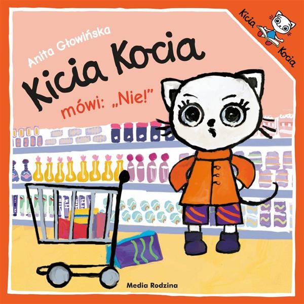 KICIA KOCIA MÓWI NIE !