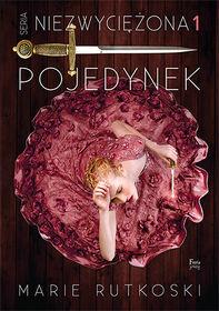 NIEZWYCIĘŻONA 1. POJEDYNEK