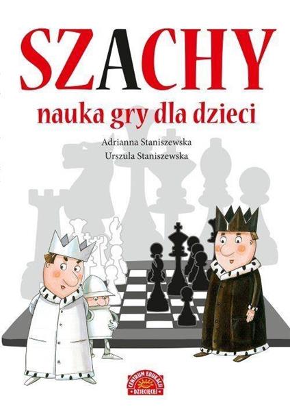 SZACHY NAUKA GRY DLA DZIECI