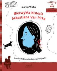 POCZYTAJ ZE MNĄ. NIEZWYKŁA HISTORIA SEBASTIANA