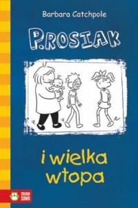 P Rosiak i wielka wtopa Barbara Catchpole