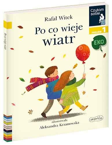 CZYTAM SOBIE. EKO. POZIOM 1. PO CO WIEJE WIATR
