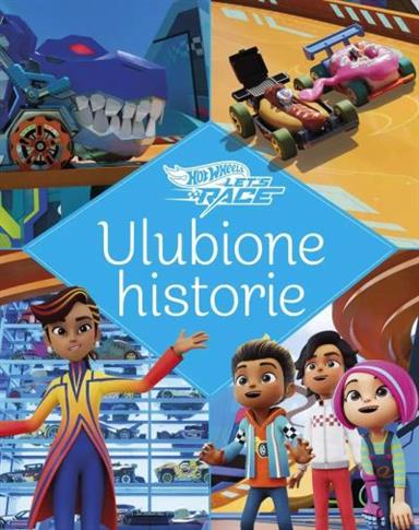 ULUBIONE HISTORIE. HOT WHEELS NA START