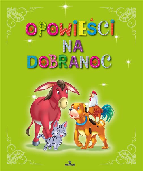 OPOWIEŚCI NA DOBRANOC