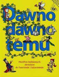 DAWNO DAWNO TEMU