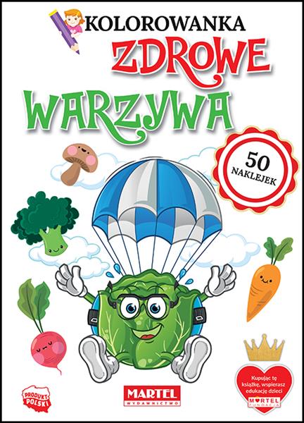 KOLOROWANKA Z NAKLEJKAMI. ZDROWE WARZYWA