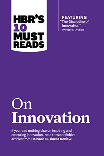 HBR S 10 MUST READS ON INNOVATION (WITH FEATURED A