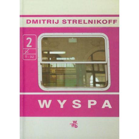WYSPA. DYMITRIJ STRELNIKOFF TW