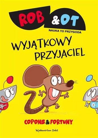 ROB & OT. WYJĄTKOWY PRZYJACIEL