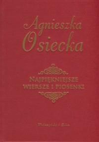 NAJPIĘKNIEJSZE WIERSZE I PIOSENKI AGNIESZKA
