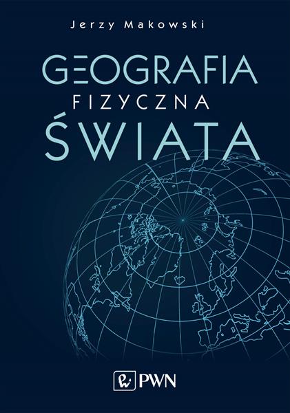 GEOGRAFIA FIZYCZNA ŚWIATA