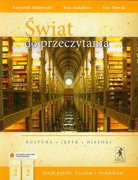 ŚWIAT DO PRZECZYTANIA. KULTURA - JĘZYK - DIALOGI.
