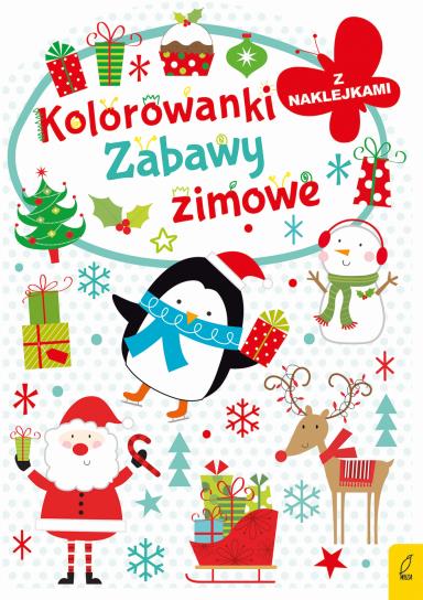KOLOROWANKA Z WYKROJNIKIEM. ZABAWY ZIMOWE