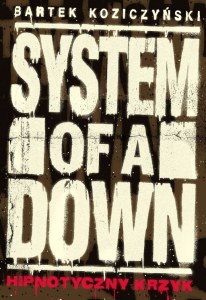 System of a Down. Hipnotyczny krzyk wyd. 2