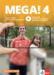 Mega! 4 Podręcznik ucznia do języka niemieckiego dla liceów i techników