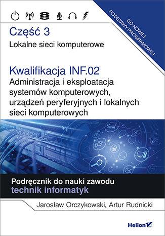 LOKALNE SIECI KOMPUTEROWE. CZĘŚĆ 3.