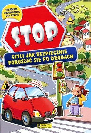 STOP CZYLI JAK BEZPIECZNIE