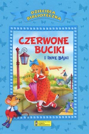 CZERWONE BUCIKI I INNE BAJKI
