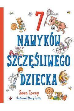 7 NAWYKÓW SZCZĘŚLIWEGO DZIECKA
