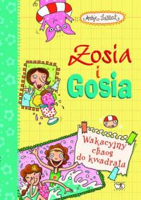 WAKACYJNY CHAOS DO KWADRATU ZOSIA I GOSIA
