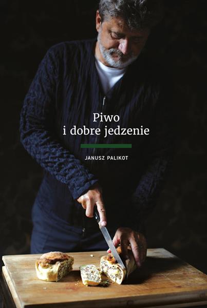PIWO I DOBRE JEDZENIE
