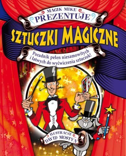 SZTUCZKI MAGICZNE. MAGIK MIKE PREZENTUJE