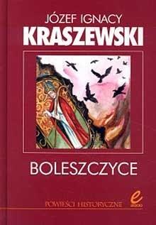 KSIĄŻKA BOLESZCZYCE JÓZEF IGNACY KRASZEWSKI