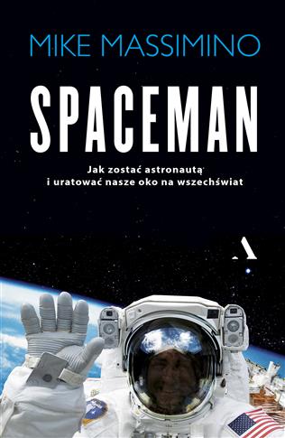 SPACEMAN. JAK ZOSTAĆ ASTRONAUTĄ