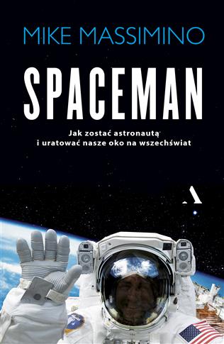 Spaceman. Jak zostać astronau...