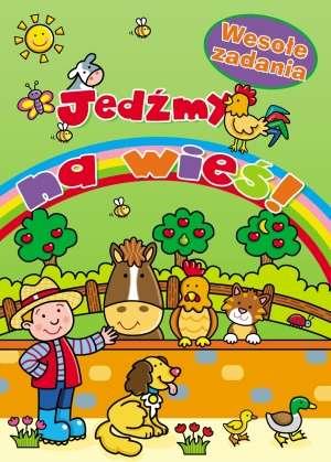 JEDŹMY NA WIEŚ. WESOŁE ZADANIA