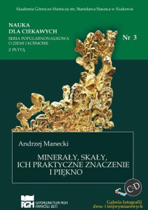 Minerały, skały, ich praktyczne znaczenie i piękno