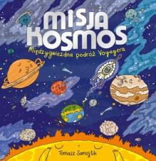 MISJA: KOSMOS. MIĘDZYGWIEZDNA PODRÓŻ VOYAGERA