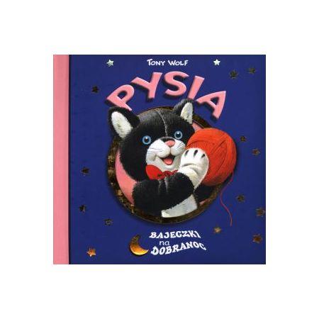 Pysia. Bajeczki na dobranoc