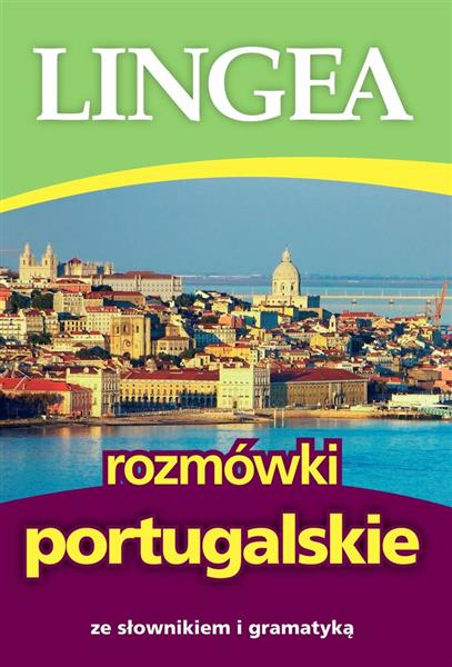 ROZMÓWKI PORTUGALSKIE ZE SŁOWNIKIEM I GRAMATYKĄ, W